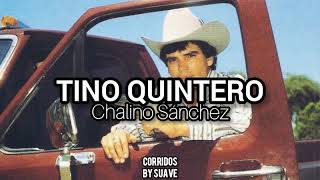 Tino Quintero - Chalino Sánchez