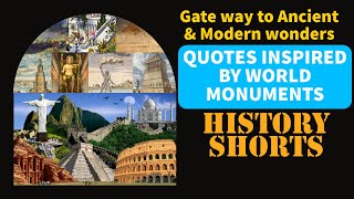 WORLD MONUMENTS INSPIRING QUOTES - HISTORY SHORTS 🌞Success|Wisdom|Inspiration|Motivation|Confidence🌈