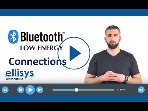 Ellisys Bluetooth Video 4: Connections