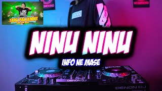Download lagu DJ NINU NINU - [ MR. EWIK REMIX ] mp3