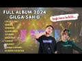 BOJO LORO GILGA SAHID FULL ALBUM 2024 || VIRAL TIKTOK