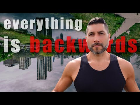 The world is upside down and nothing makes sense anymore...