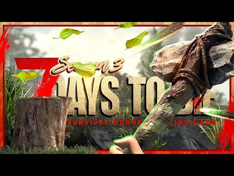 7 Days 2 Die | S3E11 🧟 Holz zu Steine, Blöcke zu Wand