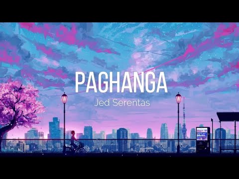 Paghanga (Official Lyric Video)