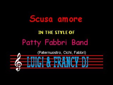 Patty Fabbri Band - Scusa amore "Sincro (L&F) Karaoke"