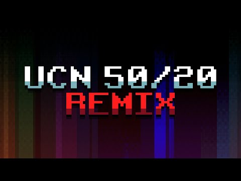 UCN - New High Score! REMIX