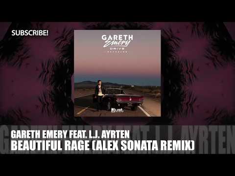 Gareth Emery feat. LJ Ayrten - Beautiful Rage (Alex Sonata Remix)