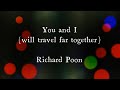 You And I Will Travel Far Richard Poon Karaoke Version