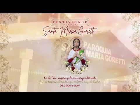 Hino De Santa Maria Goretti 2021 - Católica