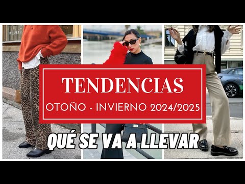 Tendencias de moda otoño invierno 2024 2025 – Qué se va a llevar