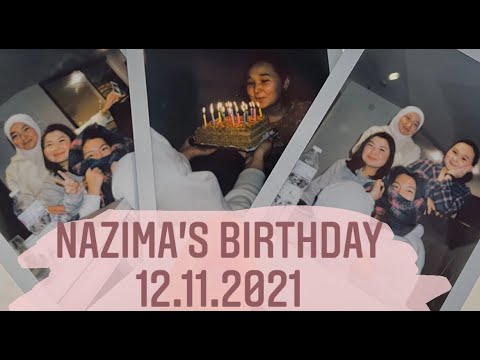 NAZIMA'S BIRTHDAY!!! 12.11.2021