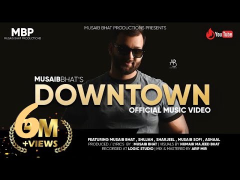 Down Town | Official music video |Musaib bhat |2021 |Trending song