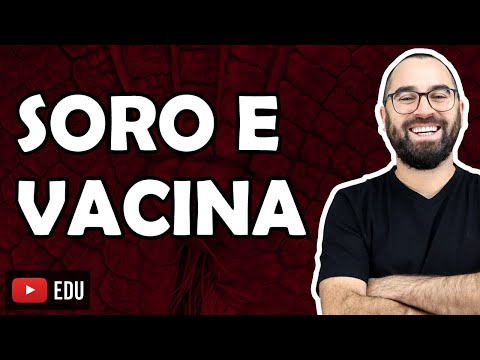 Imunização Passiva e Ativa (Soro e Vacina) - Aula 29 - Módulo 7 - Histologia e Fisiologia Humana