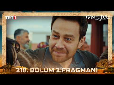 Gönül Dağı 218. Bölüm 2. Fragmanı