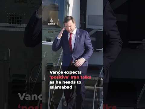 Vance expects ‘positive’ Iran talks as he heads to Islamabad | AJ #shorts