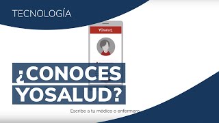 Consultas, citas y control de tu salud online. Conoce el Portal YOsalud