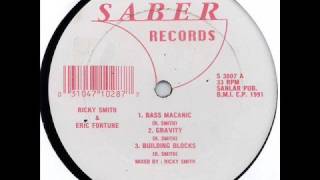 Ricky Smith & Eric Fortune - Bass Macanic - Saber 1991