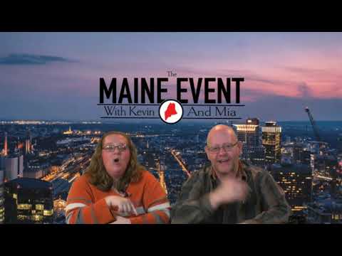 The Maine Event with Kevin & Mia Season 2 Episode #57