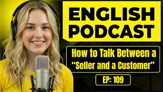 100 Essential Phrases & How to Talk Between a Seller and a Customer | English Conversation Practice