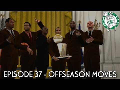 NBA 2K14 Celtics Association Ep.37 - Offseason Moves