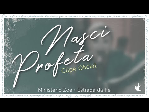Ministério Zoe - Nasci Profeta (Vídeo Oficial)