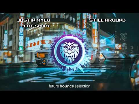 Justin Mylo feat. SMBDY - Still Around