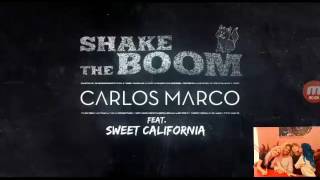 Shake the boom Carlos marco feat sweet california video fan