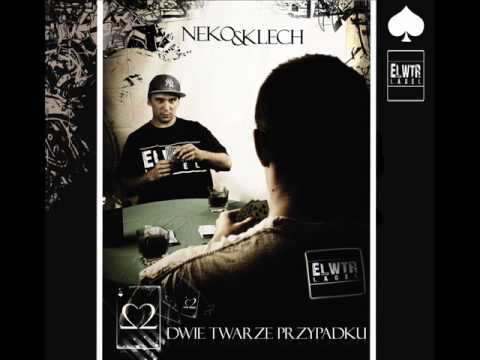 Neko&Klech - Stawiam wszystko na jedną kartę - Dwie twarze przypadku