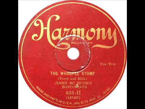 Jimmy McHugh's Bostonians - The Whoopee Stomp