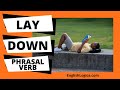 Lay Down Phrasal Verb | How To Use Lay Down in English | Everyday Vocabulary & Business English