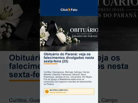 Obituário do Paraná: veja os falecimentos divulgados nesta sexta-feira (23)