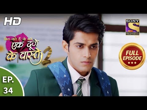 Ek Duje Ke Vaaste 2 - Ep 34 - Full Episode - 26th March, 2020