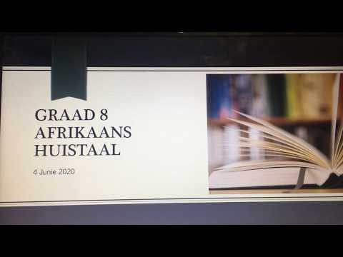 AFRIKAANS GRAAD 8: 04 Junie 2020 - periode 1 (04081)