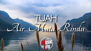 Download lagu TUAH - Air Mata Rindu🎵[Lirik] mp3