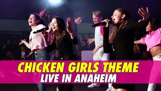 Chicken Girls Theme - LIVE  in Anaheim w/ Annie, Brooke, Dylan &amp; Hayden