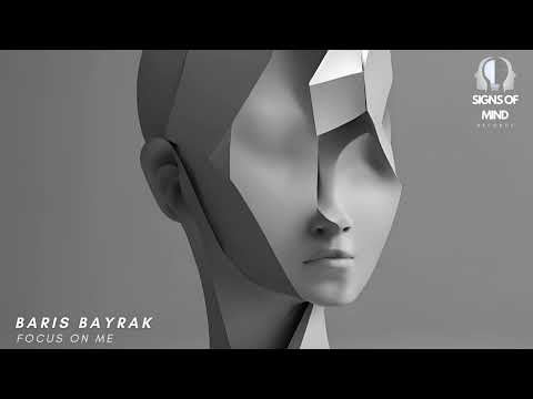 Baris Bayrak - Focus On Me (Original Mix)