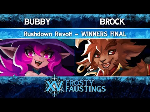 Frosty Faustings XV Winners Final - BUBBY (Ezzie) vs Brock (Urdah, Raymer, Kidd) - Rushdown Revolt