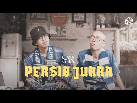 SAR - PERSIB JUARA (Official Music Video)