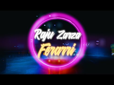 Raju ❌  ZarZA - Ferrari (Official Video)