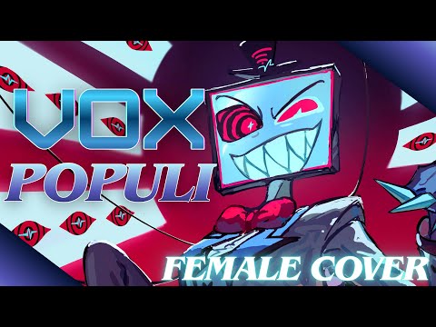 Vox Populi Cover【 Loganne & @Sedgeie  】 ⌜ Hazbin Hotel ⌟ (FEMALE VER.)