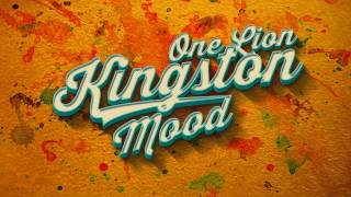 One Lion - Kingston Mood (prod. by DJ Vadim)