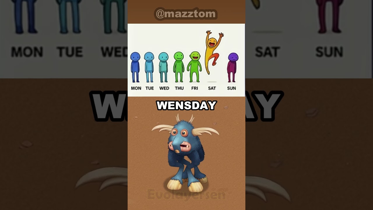 MONDAY → SUNDAY MSM #mysingingmonsters #shorts #memes #msm