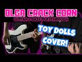 Lysne - Olga Crack Corn (Toy Dolls cover playthrough)
