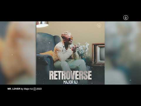 Major AJ - Mr Lover (Official Audio)
