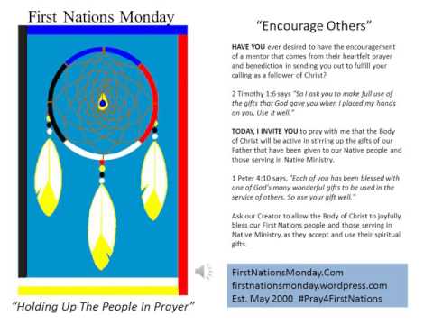 Encourage Others: A First Nations Monday Prayer Point
