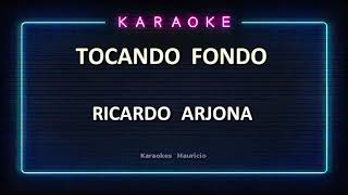 KARAOKE Ricardo Arjona - Tocando fondo (DEMO)