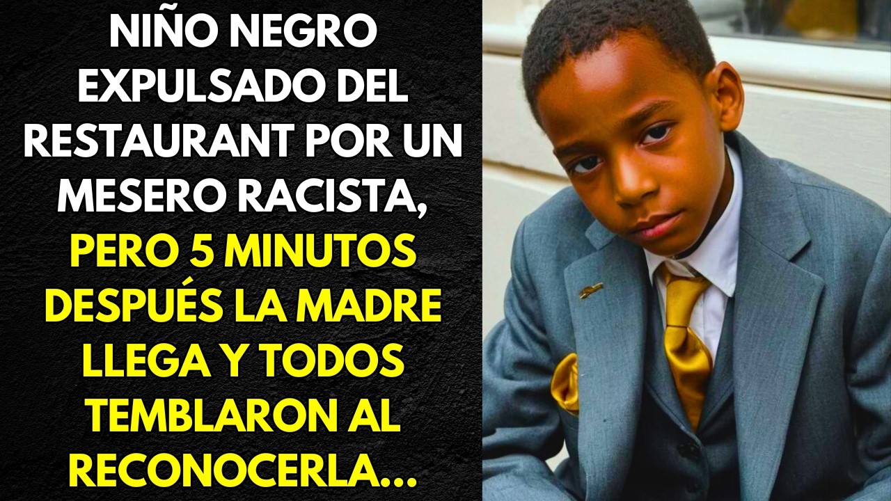 NIÑO NEGRO EXPULSADO DEL RESTAURANT POR UN MESERO RACISTA, PERO 5 MINUTOS DESPUÉS LA MADRE LLEGA...