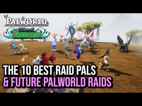 Palworld Raids Top 10 Best Raid Pals Tierlist