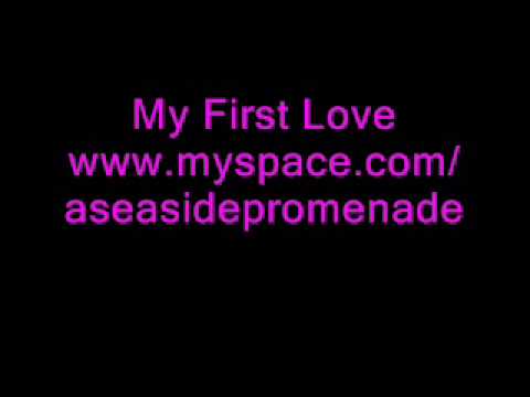 My first love (demo)