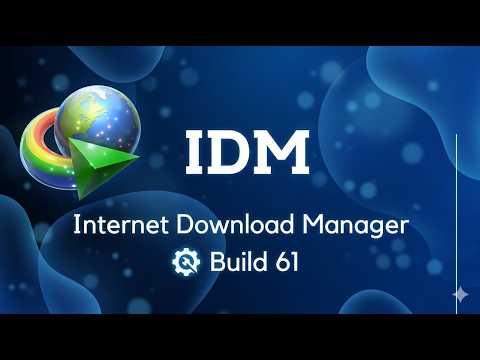 Internet Download Manager Build 61 Full License 2026 | IDM download